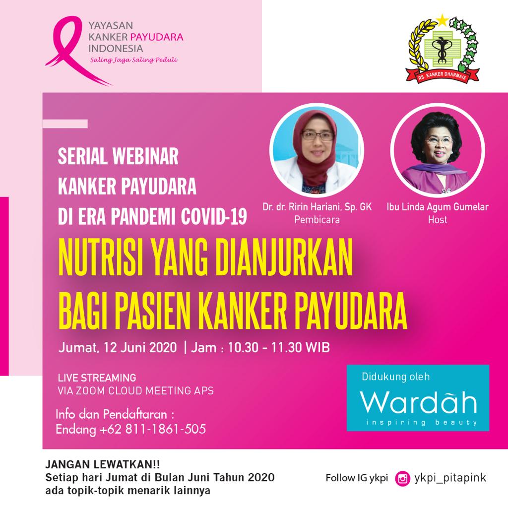 Serial Webinar Kanker Payudara: Nutrisi yang Dianjurkan bagi Pasien Kanker Payudara