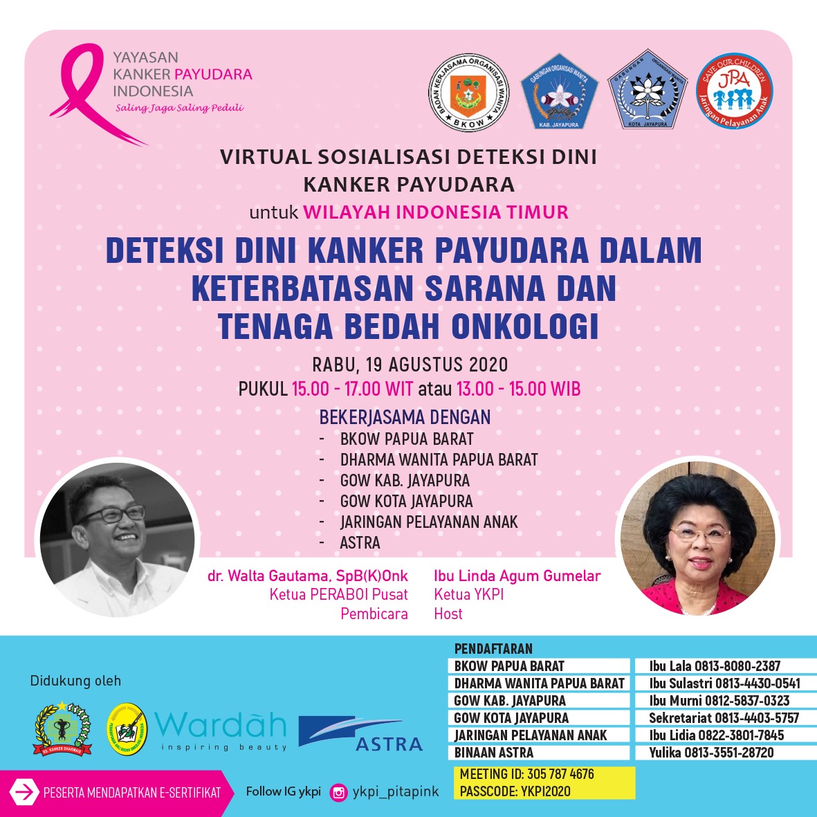 Virtual Sosialisasi Deteksi Dini Kanker Payudara: Deteksi Dini Kanker Payudara dalam Keterbatasan Saran dan Tenaga Bedah Onkologi (Wilayah Indonesia Timur)