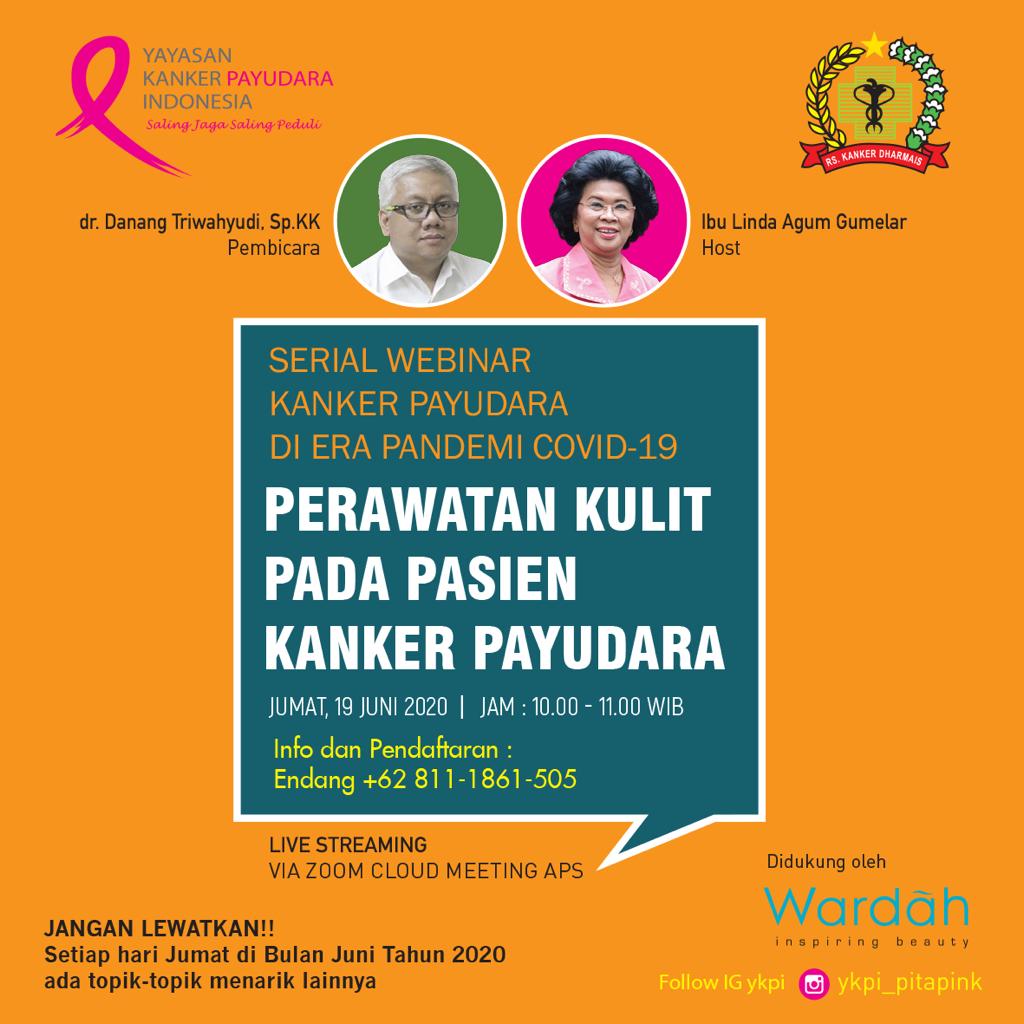 Serial Webinar Kanker Payudara: Perawatan Kulit pada Pasien Kanker Payudara