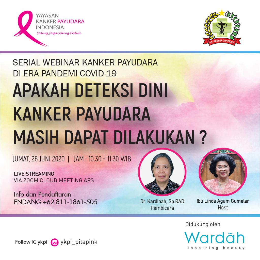 Serial Webinar Kanker Payudara: Apakah Deteksi Dini Kanker Payudara Masih Dapat Dilakukan?